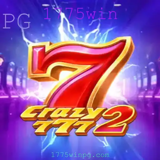 Crazy7772: A Experiência de Jogo Revolucionária com 1775win